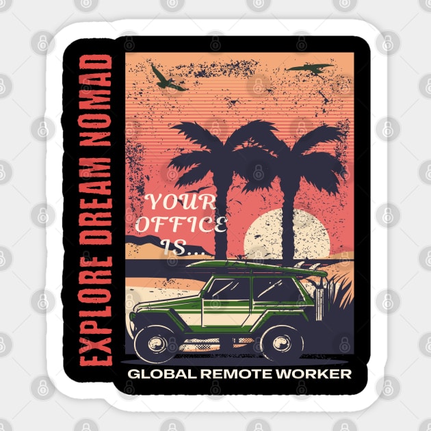 EXPLORE DREAM NOMAD Sticker by The Global Worker